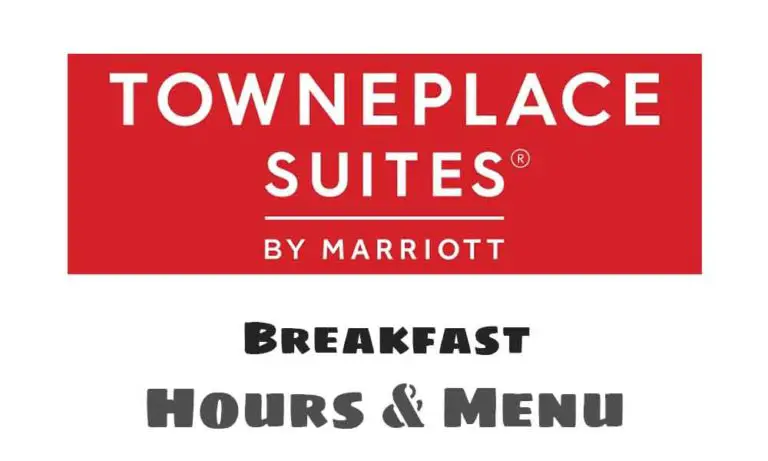TownePlace Suites Breakfast Hours & Menu