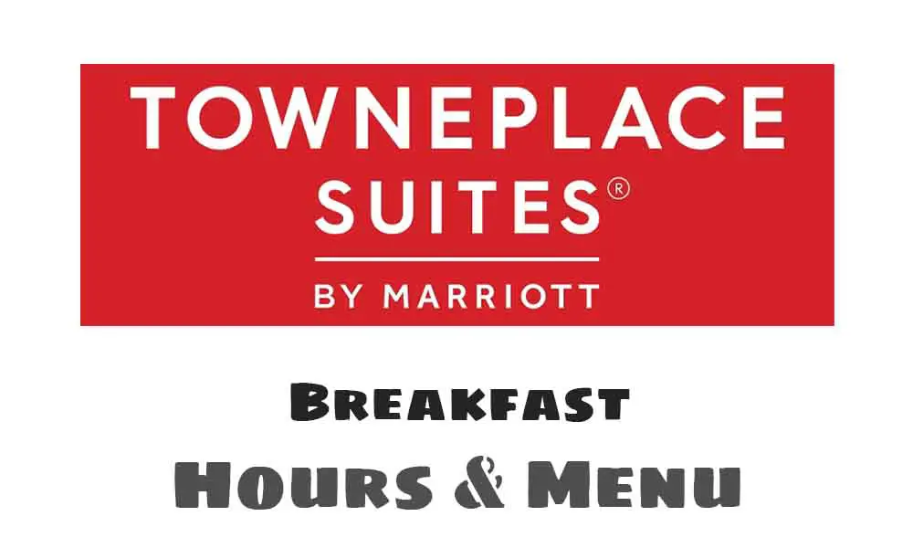 towneplace suites breakfast hours