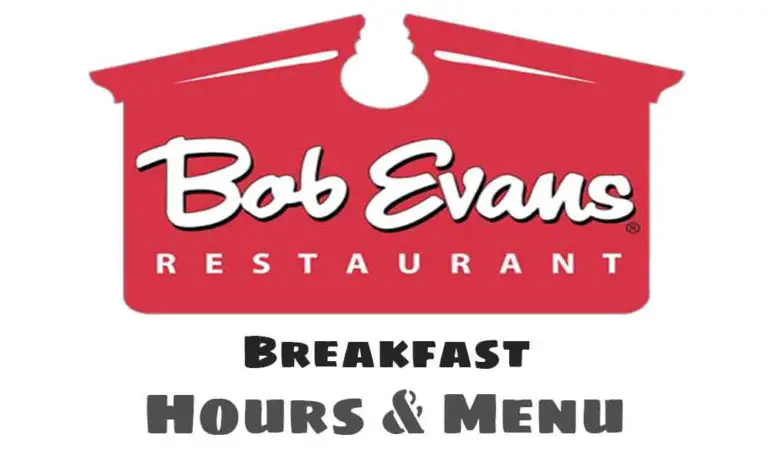 Bob Evans Breakfast Hours, Menu, & Prices