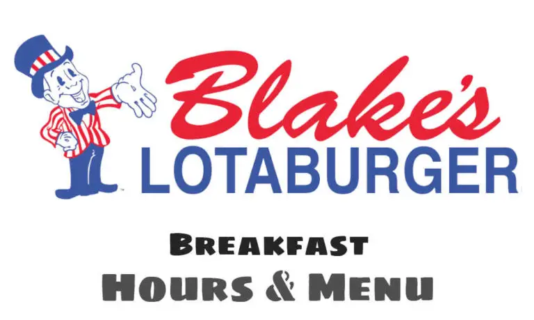 Blake’s Lotaburger Breakfast Hours & Menu