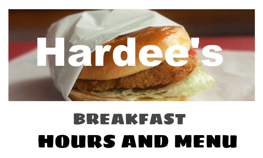 Hardee's breakfast menu