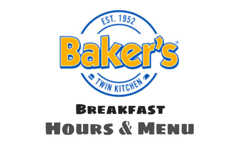 Bakers Breakfast Hours & Menu