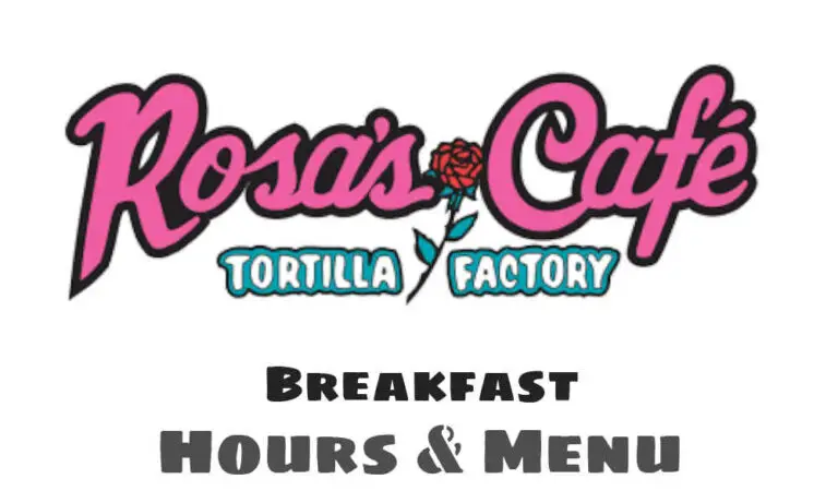 Rosas Breakfast Hours, Menu, & Prices