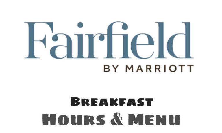 Fairfield Inn Breakfast Hours & Menu