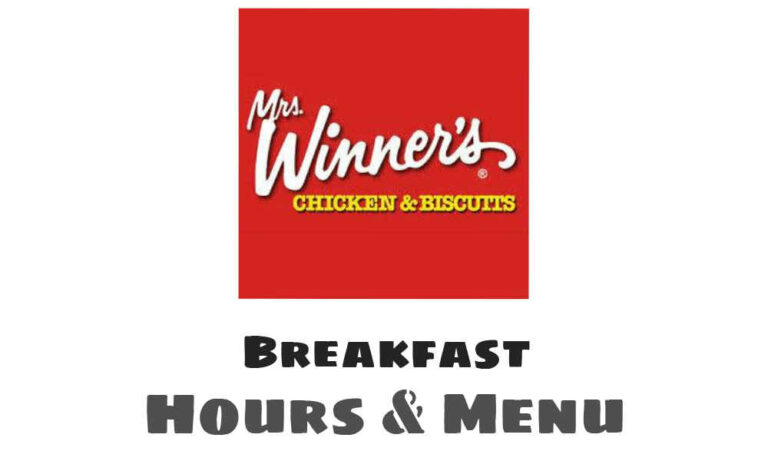 Mrs. Winner’s Breakfast Hours, Menu, and Price