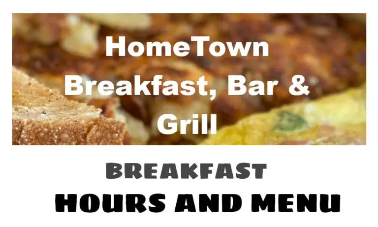 HomeTown Breakfast Hours, Menu & Price