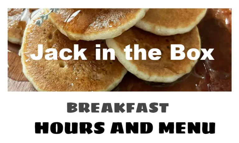 Jack in the Box Breakfast Hours, Menu, & Prices